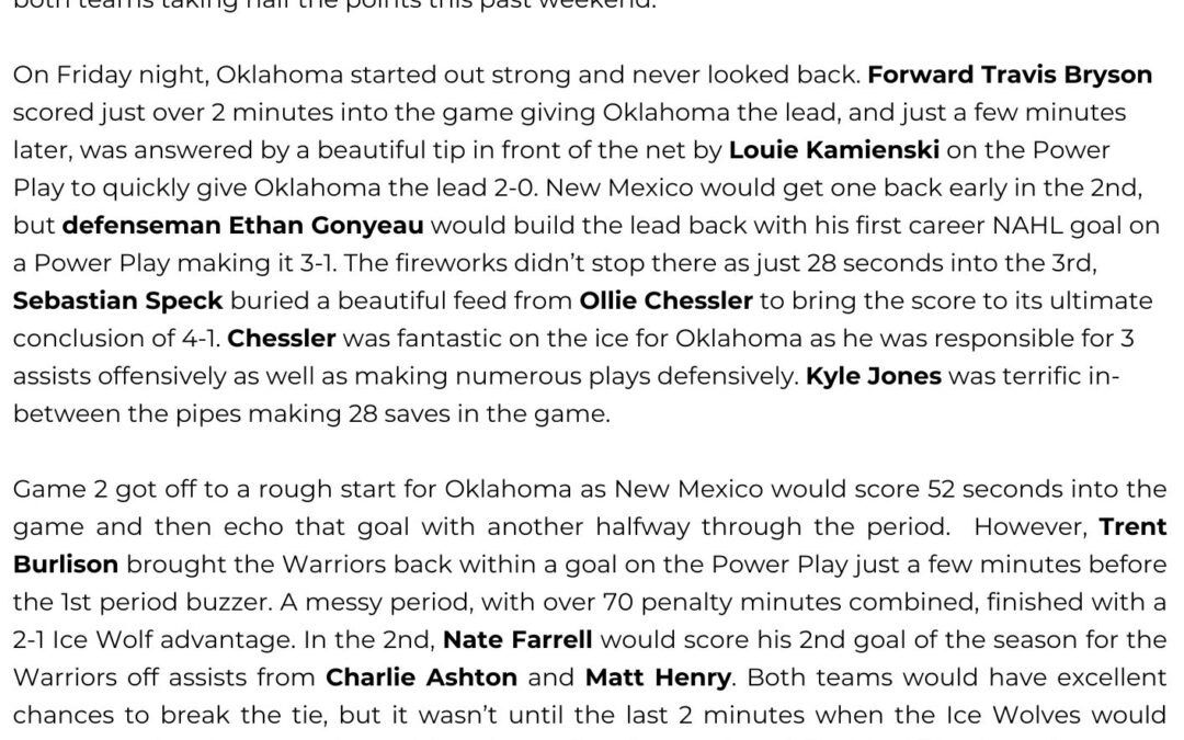 WARRIORS TAKE OPENING GAME, DROP SECOND LATE IN FIRST SERIES VS ICE WOLVES